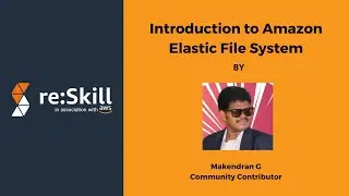 Introduction to Amazon Elastic File System