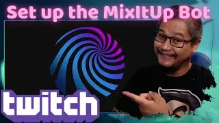 How To Set Up Mix It Up Bot