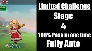 Lords mobile limited challenge dark disaster stage 4 fully auto|Witch doll stage 4|Astre stage 4