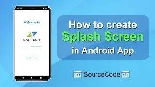 How to create Splash Screen in android studio