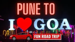 Pune to Goa road trip | Goa vlog