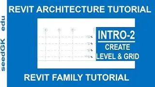 Autodesk Revit Tutorials ગુજરાતીમાં-Beginner Tutorial in Gujarati-2:Create Levels and Grids in Revit