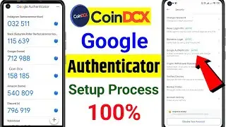 Coin dcx me Google Authenticator Setup kaise kare | how to setup Google Authenticator on Coin dcx