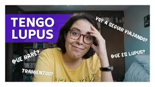 Tengo la enfermedad de SELENA GOMEZ... ¿Voy a seguir viajando? ¿Qué es? ¿Cómo me siento?
