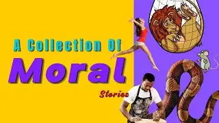 A Collection Of Moral stories