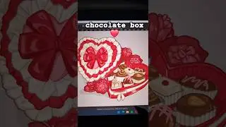 Chocolate box drawing for valentines :)