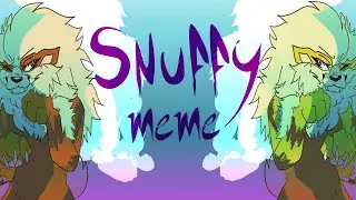SNUFFY | Animation Meme