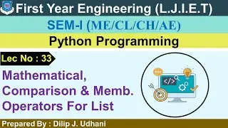 Lec-33_Math Comparison &  Membership Operator For List | Python Programming | First Year Engineering