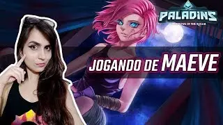 PALADINS - PRIMEIRA VEZ DE MAEVE - APAIXONEI ❤️
