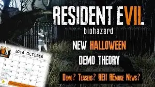 RESIDENT EVIL 7 | HALLOWEEN SECRETS - New Demo? Teasers? RE2 Remake?