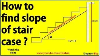 How to find slope of stair case - civil engineering- engineer boy