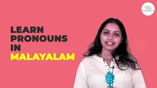 Learn Malayalam Pronouns | Learn Malayalam Language with Language Curry