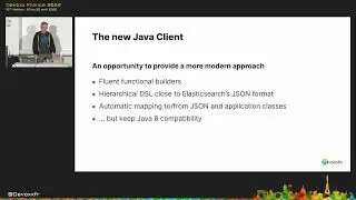 Genèse et utilisation du nouveau client Java pour Elasticsearch (Sylvain Wallez)