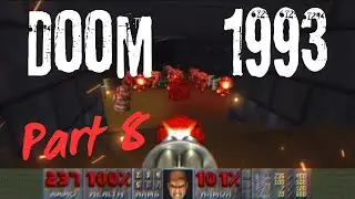 Doom 1993 Gameplay part 8 : Retro Rampage