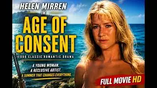 Age of Consent (1969) | Helen Mirren, James Mason & Jack MacGowran | Romantic Drama Classic Movie