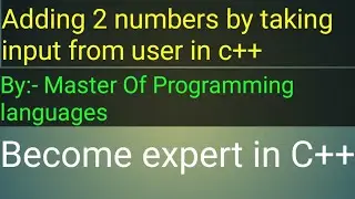 Adding 2 (integer&float)numbers in c++ by taking input from user || programing ticks || MPL