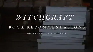 Beginner Witchcraft Book Recommendations