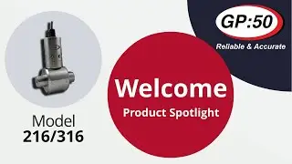 Product Spotlight: Model 216/316
