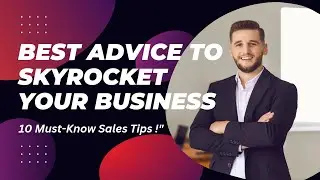 How to Improve Your Business: 10 Sales Tips to Transform Small & Medium Business l Must Watch ✌🏻