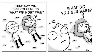 They say we see on clouds what we most want...