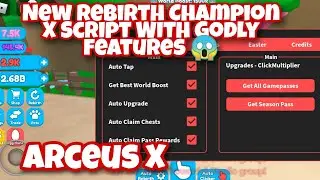 Arceus X New Rebirth Champion X Script 😱