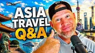 Asia Travel Q&A 2026: What No One Tells You Before Visiting