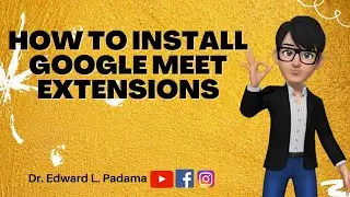 HOW TO INSTALL GOOGLE MEET EXTENSIONS