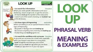 LOOK UP - Phrasal Verb Meaning & Examples in English