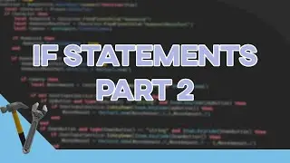 If Statements Part 2 | Roblox Studio Scripting Series