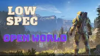 Top 10 Open World Games for Low Spec PC (4gb ram: 256mb vram) 