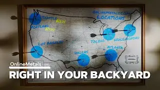 OnlineMetals.com - Right In Your Backyard
