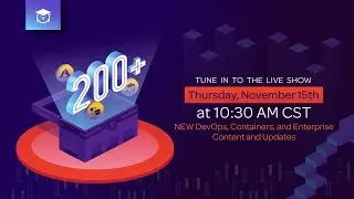 NEW DevOps, Containers, and Enterprise Content and Updates | The Great 200+ Live Show