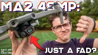 DJI Mavic Air 2: Is The 48MP Sensor a Fad? Is it REALLY That Good? || 12MP Mavic Mini vs. 48MP MA2