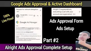 Latest Alright Adx Approval Complete Setup | Alright Adx Free MA Approval | Alright Global Adx 2024