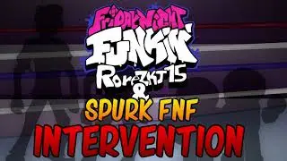 Intervention - Ronezkj15 X Spurk FNF OST