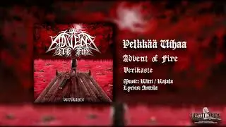 ADVENT OF FIRE - Verikaste (2021) FULL ALBUM | Melodic Death Metal