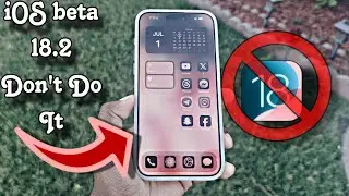 Why You Should AVOID iOS 18.2 Beta!