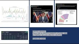 Crypto Granny talks Fiat & Crypto Markets 4th DEC 2024   Extremely bullish specific cryptos