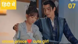 naughty girl meets crown prince by time travelling ❤️the journey Chinese drama explained in hindi