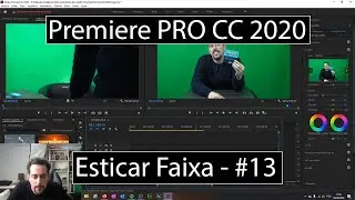 Premiere Pro CC 2020 - Esticar Faixa - (S01E13) #13