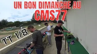 Un bon dimanche de TT 1/8 au CMS77