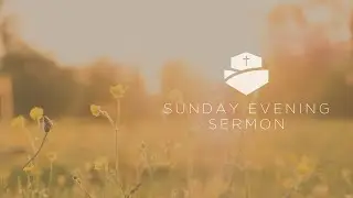 VVCOC Sunday Evening Sermon 04-12-26
