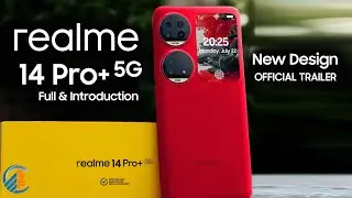 Realme 14 Pro + — 2025 Trailer & Introduction | Realme 14