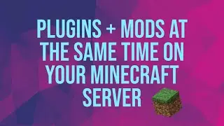 How to run plugins and mods at the same time on your Minecraft server