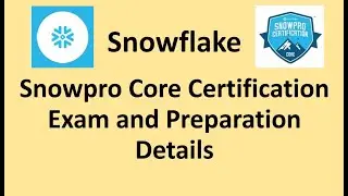 Snowflake - Snowpro Core Certification Details