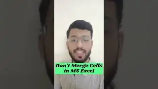 Dont Merge cells in excel 