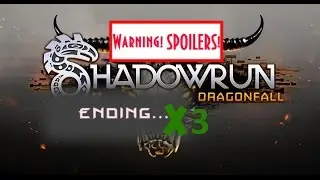 Shadowrun: Dragonfall  - 3 концовки | Финал | ending ru x3