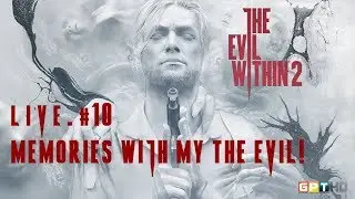 The Evil Within 2 (LIVE) #10 [HD]
