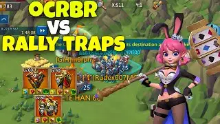 Lords Mobile - OCRBR VS RALLY TRAPS. STRONGEST ACOOUNT. NOBODY CAN CAPPED US