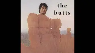 The Butts - S/T (Full Album)